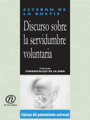 cover image of Discurso Sobre la Servidumbre Voluntaria